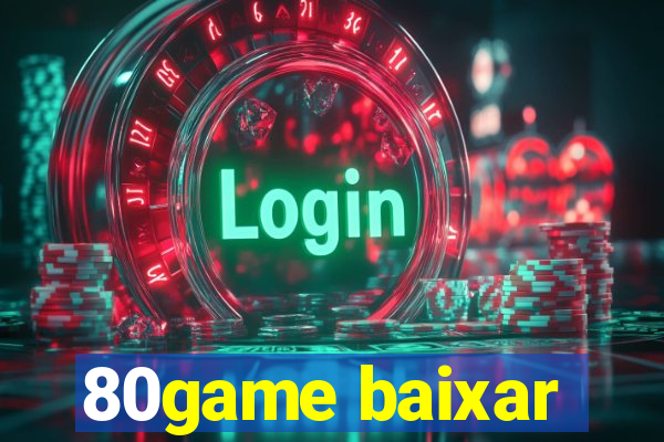 80game baixar